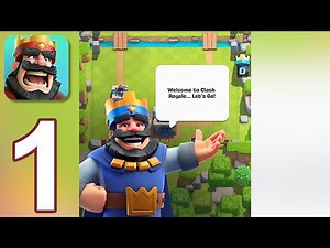 Clash Royale - Gameplay Walkthrough Part 1 - Tutorial (iOS, Android)