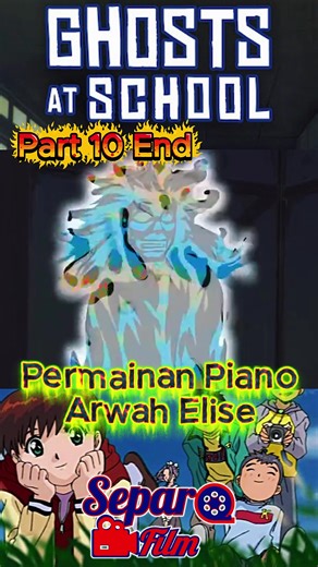 Ghost At School Eps 04 Part 10 End