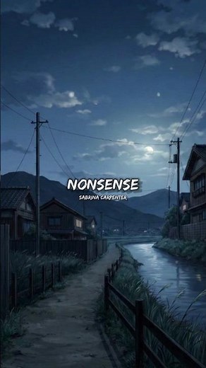 SABRINA CARPENTER - ( NONSENSE ) LYRICS