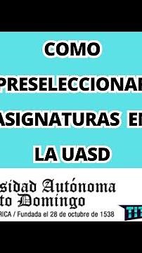 Como preseleccionar asignaturas en la UASD