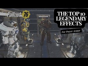 Become Unstoppable: The Best Legendary Effects for Power Armor!