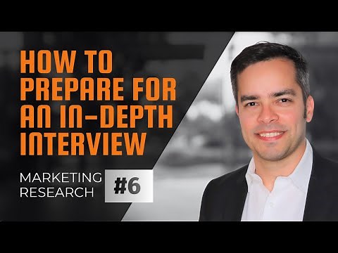 How to Prepare For an In-depth Interview I Marketing Research #6