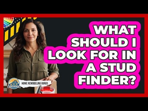 What Should I Look For In A Stud Finder?