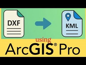 CAD to KML | How to Convert from DXF to KML using ArcGIS Pro | Export from AutoCAD to Google Earth