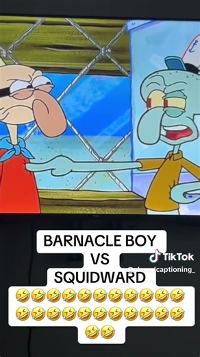 Spongebob Barnacle boy vs Squidward