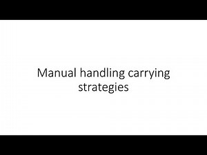Manual handling carrying strategies