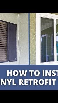 How to Install a Vinyl Retrofit Window | Whittier, CA