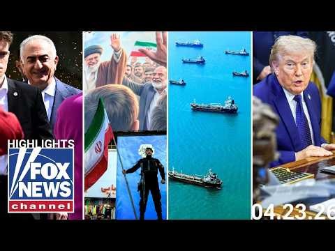 Fox News Highlights - April 23rd, 2026
