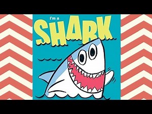 I'm a Shark | Read Along | Read Aloud | Children's Book