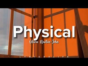 Olivia Newton-John - Physical (Lyrics)