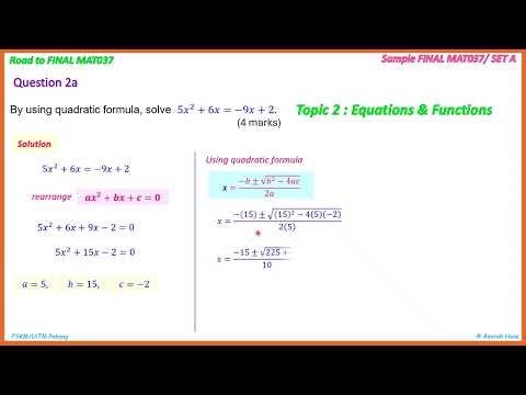 Q2a) sample FINAL MAT037 SET A (solving quadratic equation using quadratic formula)