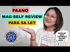 TIPS FOR SELF REVIEW (PAANO MAKAPASA SA LET) | Teacher Wella's Corner ❤️