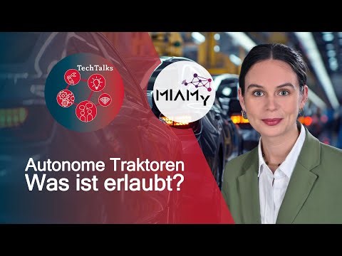 Autonome Traktoren im Straßenverkehr – rechtliche Voraussetzungen und Zulassung in Deutschland