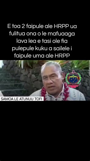 Ole faamai ua leva ae leiloa e tagata lagolago valea ale HRPP le mea lae kupu i kokogu ile HRPP.