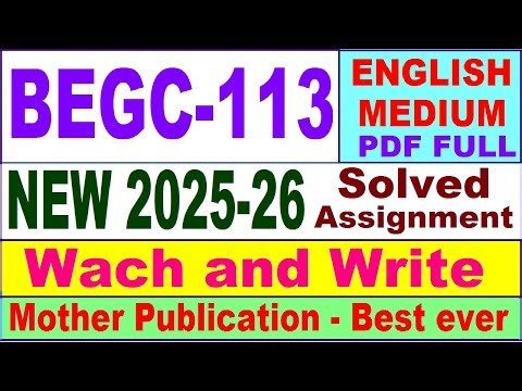 BEGC 113 solved assignment 2025-26 in English || begc 113 solved assignment 2026 || ignou begc113