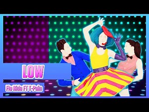 Low by Flo Rida FT T-Pain | Just Dance (Mash-Up)