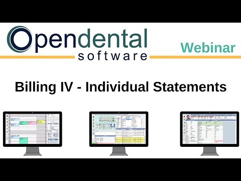Open Dental Webinar- Billing IV - Individual Statements