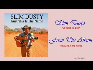 Slim Dusty - Pub With No Beer