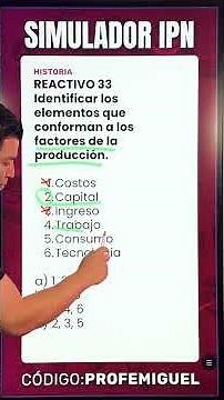 Reactivo #32 Historia - EXAMEN IPN: ¿Te sabes los factores productivos?