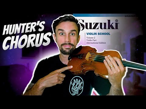 Hunter's Chorus - Suzuki Book 2 - Violin Tutorial