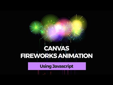 Canvas Fireworks Animation Using Javascript