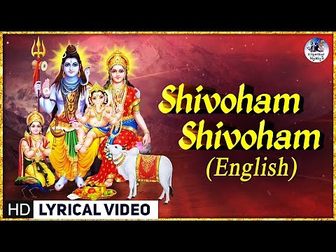 Maha Shivratri Special 2023 SHIVOHAM SHIVOHAM LYRICS IN ENGLISH | SHIVOHAM SHIVOHAM SHIVA BHAJAN |