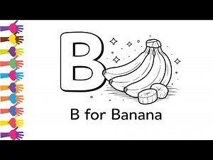 B for Banana 🍌 | ABC Alphabet Coloring for Preschool & Kindergarten