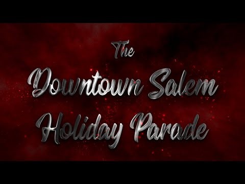 Downtown Salem Holiday Parade 2025