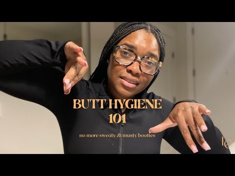 How to Get Squeaky Clean: Shower and Bathroom Routine for Your Butt