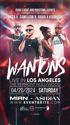 NightOwl Events & Bong Event Proudly Presents ARTA, SAMI LOW, RAHA & KOOROSH Live In Los Angeles 🔥