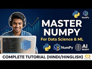 Master NumPy for Data Science & Machine Learning | Complete Python Tutorial (Hindi)