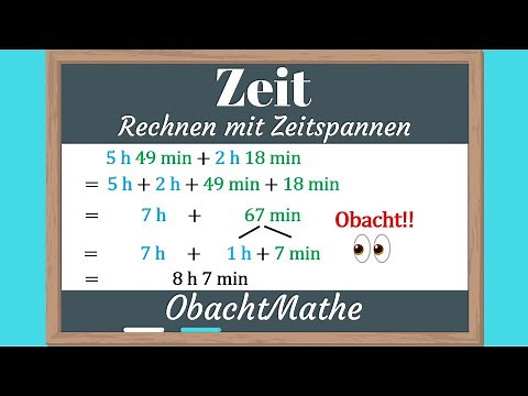 Zeit: Rechnen mit Zeitspannen (plus minus) | ganz einfach erklärt | ObachtMathe