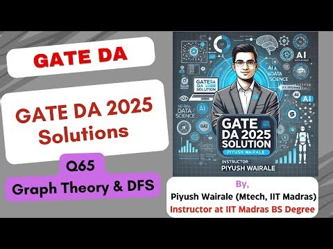 GATE DA 2025 Solutions | Data Structure and Algorithms | GATE Data science PYQ Q65 #gateda