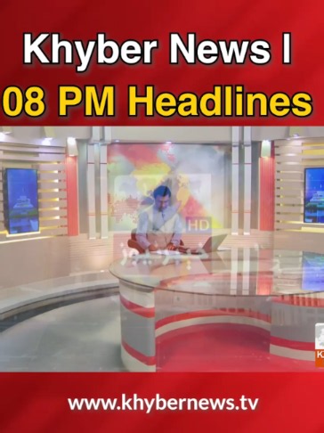 Khyber News 08 PM Headlines — 16 June 2026