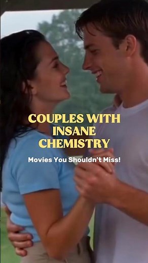 Couples With Insane Chemistry ❤️🔥 | Movies You Shouldn’t Miss! 🎬