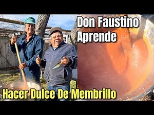 Don Chori Le Enseña A Don Faustino Cómo Hacer Dulce De Membrillo!