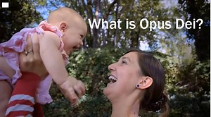 A video about the message and purpose of Opus Dei. | Opus Dei