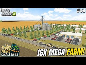 CLEARING FORESTS & EXPANDING MEGA FIELDS ON THE $20,000,000 MEGA FARM! | 15000 ACRE CHALLENGE | FS25