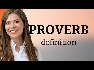 Proverb | what is PROVERB meaning