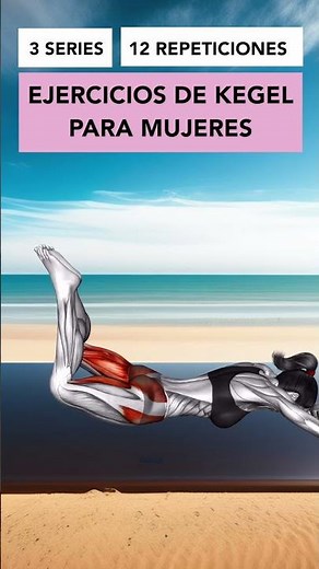 ➜ Ejercicios de Kegel para Mujeres
