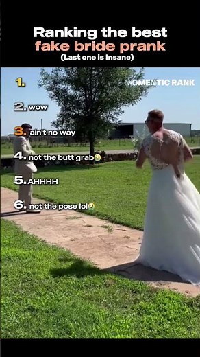 Ranking the best fake bride prank