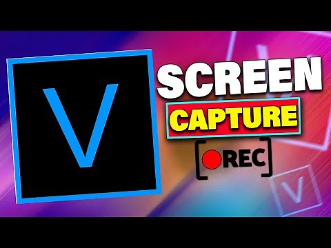 Sony Vegas Pro Screen Capture (Record Your Desktop Easily)