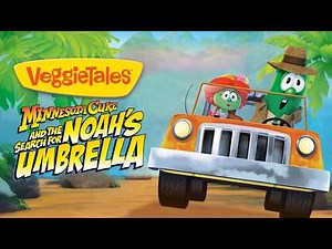 (9/11) VeggieTales- Minnesota Cuke and the Search for Noah's Umbrella