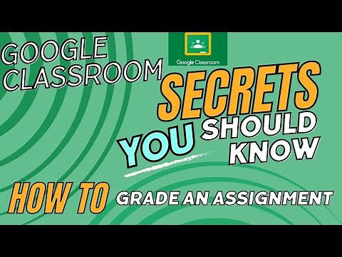 How to grade an assignment in Google Classroom