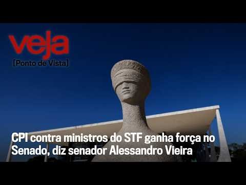 CPI contra ministros do STF ganha força no Senado, diz senador Alessandro Vieira