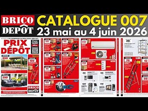 catalogue BRICO DÉPÔT du 23 mai 2026 ✅ Arrivage été bricolage et jardinage 🔥