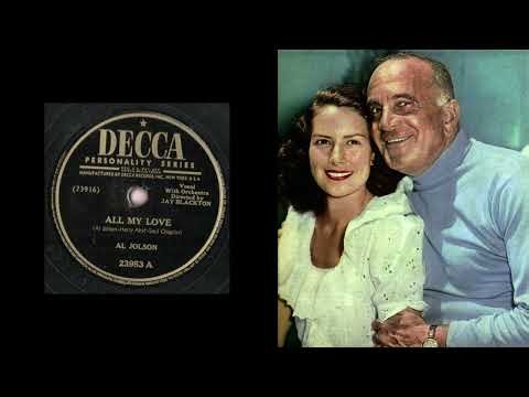 Al Jolson - All My Love