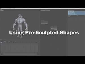 Mush3D - Using Pre Sculpted Shapes