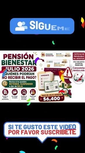 📌🚨July 2026 Bienestar Pension: Who might not receive their payment and why could they be removed ...