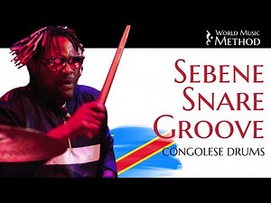 How to Play the Sebene Snare Groove – Congolese Rhythms